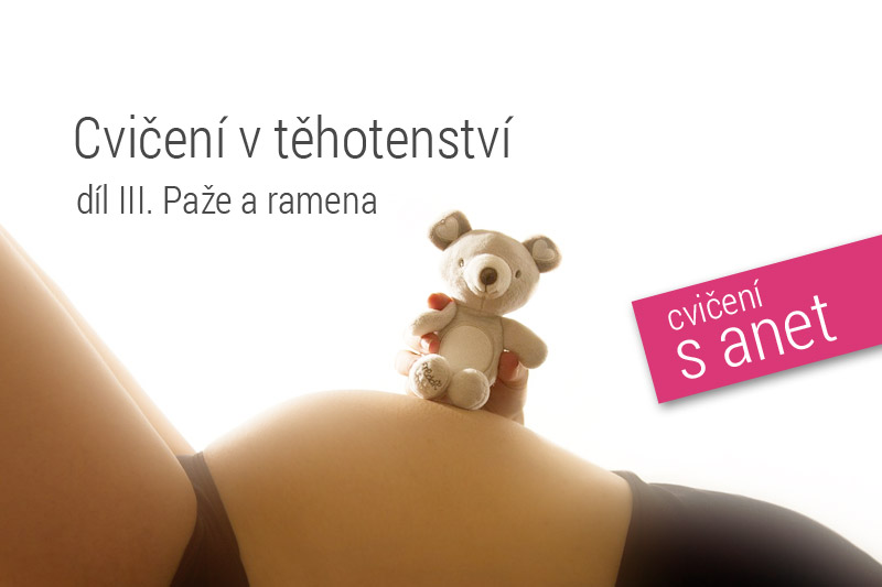 Cvičení v těhotenství – paže a ramena